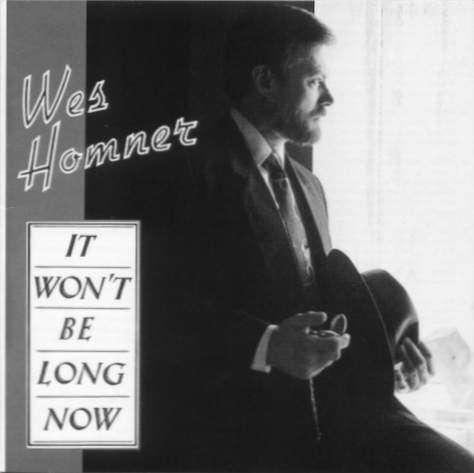 SALE-> CD WES HOMNER - It won't be long now > 100%, Verzenden, Zo goed als nieuw, Gospel
