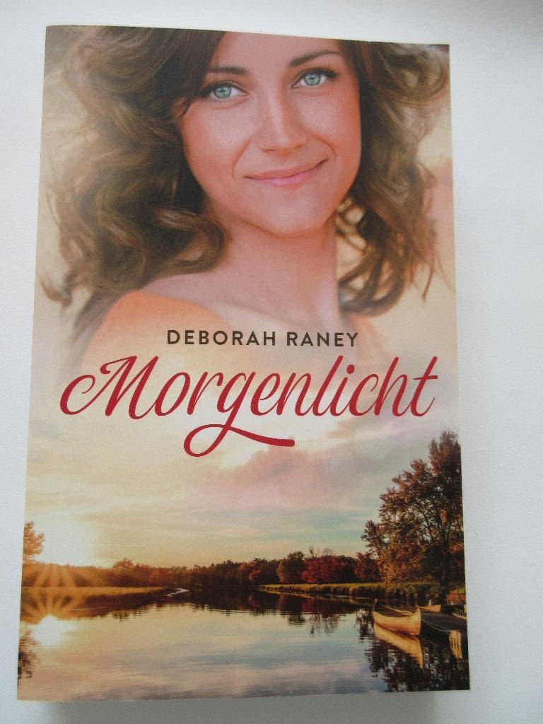 Deborah Raney - Morgenlicht, Boeken, Ophalen of Verzenden, Nieuw, Deborah Raney, Nederland