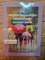 De maatschappelijke context van sociaal werk - 2e druk, Boeken, Ophalen of Verzenden, Zo goed als nieuw, Sociale psychologie