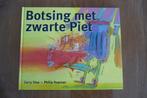 Carry Slee '' Botsing met zwarte Piet '' (Sinterklaasboeken), Fictie algemeen, Carry Slee, Ophalen of Verzenden, Zo goed als nieuw