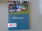 Cursusboek EHBSO (Sport) - Rode Kruis, Niet van toepassing, Rode Kruis, Ophalen of Verzenden, Zo goed als nieuw