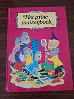 Het grote muizenboek - Willy Schermelé - Prentenboek, Boeken, Gelezen, Fictie algemeen, Willy Schermelé, Ophalen of Verzenden