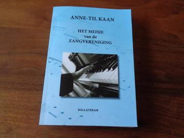 Het meisje van de Zangvereniging - Anne-Til Kaan beschikbaar voor biedingen