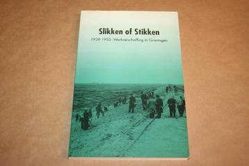 Slikken of stikken 1939-1955 werkverschaffing in Groningen beschikbaar voor biedingen
