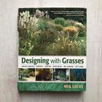 Designing with Grasses Neil Lucas siergras / Piet oudolf, Verzenden, Zo goed als nieuw, Tuinontwerpen