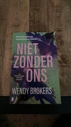 Boek niet zonder ons Wensy Brokers, Ophalen of Verzenden, Zo goed als nieuw
