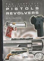 The Complete Encyclopedia of Pistols and Revolvers, Ophalen of Verzenden, Overige soorten, Overige gebieden, Boek of Tijdschrift