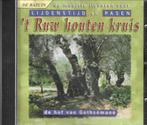 CD De Mooiste Liederen - 't Ruw Houten Kruis, Cd's en Dvd's, Ophalen of Verzenden, Zo goed als nieuw, Koren of Klassiek