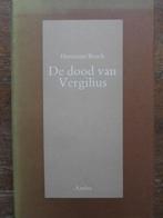 Hermann Broch De dood van Vergilius, Ophalen of Verzenden, Zo goed als nieuw, Nederland
