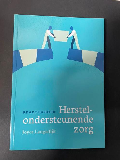 Joyce Langedijk - Praktijkboek herstelondersteunende zorg, Boeken, Psychologie, Nieuw, Ophalen