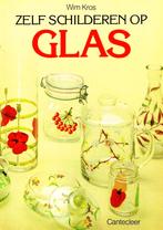 Zelf Schilderen op Glas - Wim Kros / 9021313952, Boeken, Ophalen of Verzenden, Zo goed als nieuw, Tekenen en Schilderen, Wim Kros
