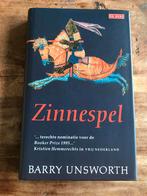 Zinnespel - Barry Unsworth (Hardcover), Ophalen of Verzenden, Zo goed als nieuw, Nederland