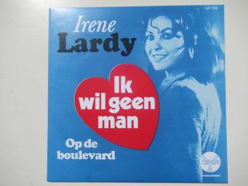 IRENE LARDY # Ik wil geen man / Op de boulevard ( CNR LABEL) beschikbaar voor biedingen