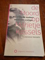 Godelieve Kessels - De moord op Marietje Kessels, 20e eeuw of later, Ophalen of Verzenden, Zo goed als nieuw, Godelieve Kessels; Peter Nissen