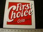 sticker first choice cola logo vintage, Merk, Zo goed als nieuw, Verzenden