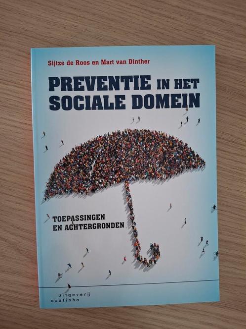 Sijtze de Roos - Preventie in het sociale domein, Boeken, Psychologie, Zo goed als nieuw, Ophalen of Verzenden