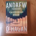 Caledonion Road, Andrew O'Hagan, Ophalen of Verzenden, Zo goed als nieuw