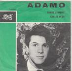 Adamo- Tombe La Neige- Car Je Veux- 1964 vinylsingle -FRANST, Pop, Gebruikt, Ophalen of Verzenden