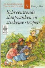 Carry Slee - Schreeuwende slaapzakken en stiekeme stropers, Boeken, Ophalen of Verzenden, Zo goed als nieuw, Carry Slee, Fictie