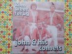 John and his Comets - Kom weer terug - Space comets, Cd's en Dvd's, Vinyl | Nederlandstalig, Ophalen, Zo goed als nieuw, Overige formaten