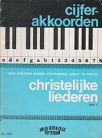 CIJFER-AKKOORDEN - No.1007 - CHRISTELIJKE LIEDEREN - BAND 4, Orgel, Gebruikt, Ophalen of Verzenden, Religie en Gospel