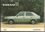 Volvo 340 360 handleiding 1983 instructieboek, Auto diversen, Ophalen of Verzenden