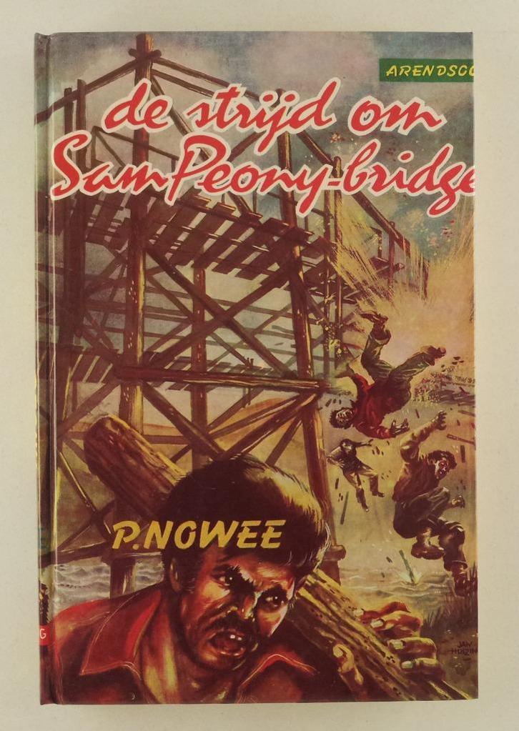 Nowee, P. - De strijd om Sam Peony-bridge / Arendsoog deel 2, Boeken, Kinderboeken | Jeugd | 10 tot 12 jaar, Gelezen, Fictie, Verzenden