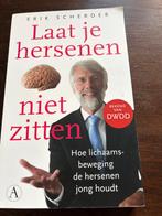 Laat je hersenen niet zitten - Erik Scherder, Ophalen of Verzenden, Zo goed als nieuw, Gezondheid en Conditie