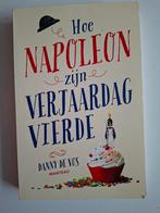 Hoe Napoleon zijn verjaardag vierde - Danny De Vos, Ophalen of Verzenden, Zo goed als nieuw, Danny De Vos, België