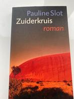 Zuiderkruis - Pauline Slot, Ophalen of Verzenden, Gelezen, Nederland