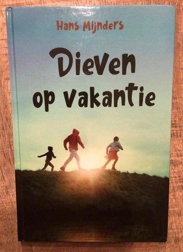 Hans Mijnders – Dieven op vakantie beschikbaar voor biedingen