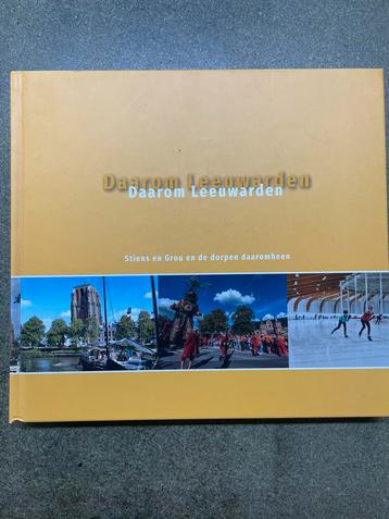 Daarom Leeuwarden - Streekboek Friesland beschikbaar voor biedingen