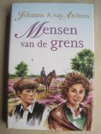 451 - Mensen van de grens - Johanne A. van Archem, Johanne A. van Archem, Ophalen of Verzenden, Overijssel, Zo goed als nieuw