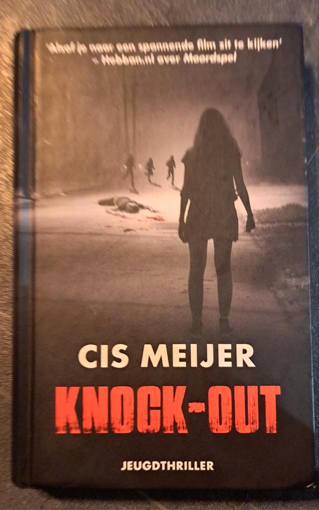 Cis Meijer - Knock-out, Boeken, Kinderboeken | Jeugd | 13 jaar en ouder, Zo goed als nieuw, Ophalen of Verzenden