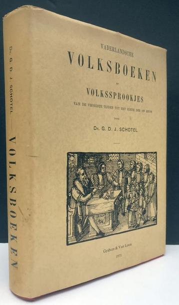 Schotel, G. - Vaderlandsche Volksboeken en Volkssprookjes beschikbaar voor biedingen