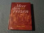 Meer dan reizen - Peter Bak- Nieuw gesealed, Boeken, Geschiedenis | Vaderland, Nieuw, Ophalen of Verzenden, Peter Bak