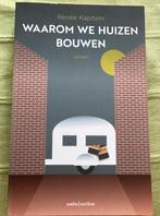 Renee Kapitein, Waarom we huizen bouwen - ongelezen., Ophalen of Verzenden, Zo goed als nieuw, Nederland