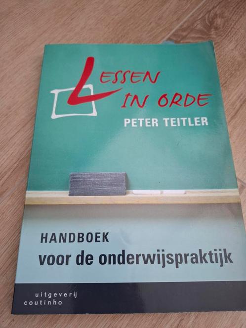 Peter Teitler - Lessen in orde, Boeken, Wetenschap, Zo goed als nieuw, Sociale wetenschap, Ophalen of Verzenden
