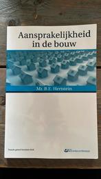 B.E. Hertstein - Aansprakelijkheid in de bouw, Ophalen of Verzenden, Zo goed als nieuw, B.E. Hertstein