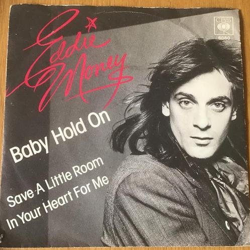 Eddie Money - Baby hold on, Cd's en Dvd's, Vinyl Singles, Gebruikt, Single, Ophalen of Verzenden