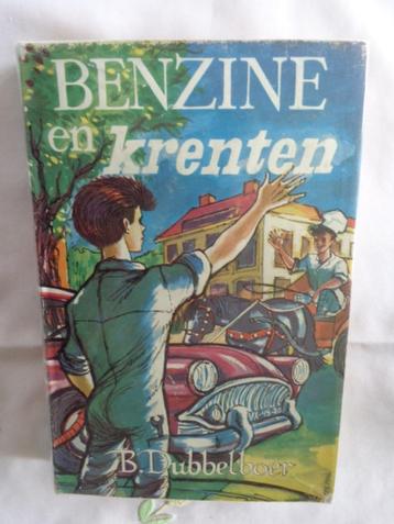 Benzine en Krenten - door B. Dubbelboer (met stofomslag) beschikbaar voor biedingen