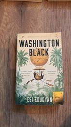 Esi Edugyan - Washington Black, Ophalen of Verzenden, Zo goed als nieuw, Esi Edugyan