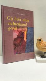 Slager, Ds. J.W.; Gij hebt mijn rechterhand gevat, Ophalen of Verzenden, Gelezen, Christendom | Protestants