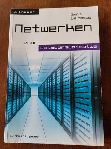John Bakker - Netwerken voor datacommunicatie deel  beschikbaar voor biedingen