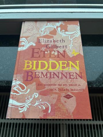 Eten, bidden, beminnen - Elizabeth Gilbert beschikbaar voor biedingen