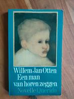 Een man van horen zeggen - Willem Jan Otten, Ophalen of Verzenden, Gelezen, Schilder- en Tekenkunst