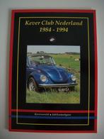 Kever Club Nederland 1984-1994 Jubileumuitgave - zgan, Volkswagen, Ophalen of Verzenden, Zo goed als nieuw, Kever Club Nederland