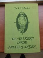 Dr. A.E.H. Swaen, De VALKERIJ in de Nederlanden, herdruk, Boeken, Natuur, Vogels, Ophalen of Verzenden, Zo goed als nieuw