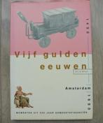 Vijf gulden eeuwen. Stadsuitgeverij Amsterdam, 1990, Gelezen, Verzenden