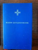 Klein Getijdenboek: De liturgie van de uren, 2005, Ophalen of Verzenden, Zo goed als nieuw, Christendom | Katholiek